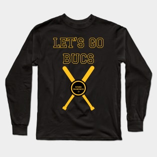 Lets Go Bucs Long Sleeve T-Shirt